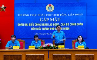 Xây dựng đội ngũ công nhân TP HCM bản lĩnh, trí tuệ