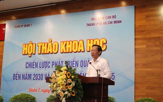 TP HCM: Nêu nhiều ý tưởng phát triển quận 7