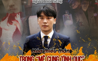 (KỲ 4) SỰ THẬT CHẤN ĐỘNG THẾ GIỚI NGƯỜI NỔI TIẾNG: Hóa thiêu thân trong "mê cung tình dục"