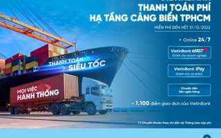 VietinBank thu phí hạ tầng cảng biển tại TP HCM