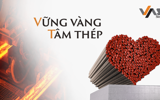 Triết lý "Vững vàng Tâm thép" của Tập đoàn VAS