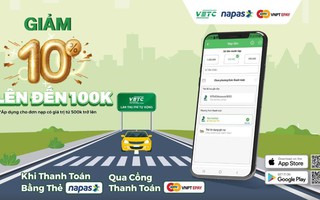 Giảm tới 100.000 đồng khi nạp tiền VETC bằng thẻ NAPAS