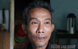 Gặp lại người đàn ông "trở về từ cõi chết" ở Quảng Nam
