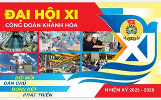 Đại hội XI Công đoàn Khánh Hoà: Ứng dụng công nghệ số vào công tác đại hội