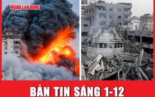 Bản tin sáng 1-12: Israel chưa làm suy suyển Hamas? / Bắt chủ tịch Công ty LDG