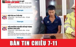 Thời sự chiều 7-11: Tràn lan hội nhóm quái đản trên Facebook