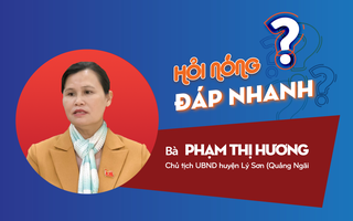 Lãnh đạo huyện Lý Sơn nói gì đề án thu phí du khách ?