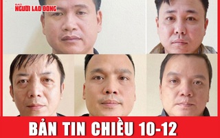 Bản tin chiều 10-12: Chân dung 5 "cộng tác viên" tạp chí tống tiền doanh nghiệp