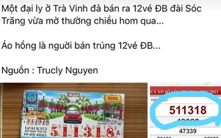 Lại xôn xao một đại lý vé số ở Trà Vinh bán trúng 12 tờ giải đặc biệt