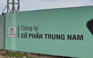 Công ty CP Trung Nam lên tiếng về vụ nợ thuế hơn 445 tỉ đồng