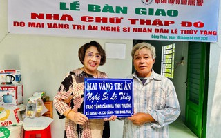 NSND Lệ Thủy bàn giao 2 căn nhà "Mai Vàng tri ân" tại Đồng Tháp