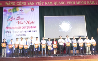 Liên hoan văn nghệ công nhân viên chức lao động Công ty Điện lực Quảng Nam