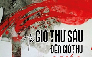 Nhà văn Nguyễn Một ra mắt "Từ giờ thứ sáu đến giờ thứ chín"