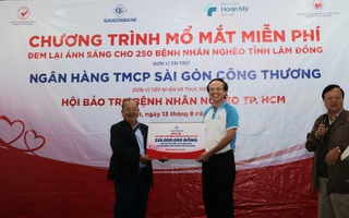 SAIGONBANK tài trợ mổ mắt miễn phí cho bệnh nhân nghèo tại Tỉnh Lâm Đồng
