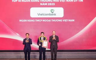 Vietcombank được bình chọn là ngân hàng uy tín nhất, công ty đại chúng uy tín và hiệu quả nhất Việt Nam