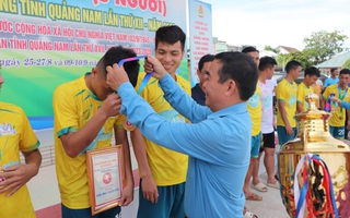 Ngành Xây dựng vô địch giải bóng đá Công đoàn tỉnh Quảng Nam