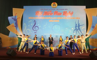 Gần 400 diễn viên quần chúng tham gia hội diễn văn nghệ Công đoàn Khánh Hòa