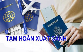 14 giám đốc doanh nghiệp bị tạm hoãn xuất cảnh do nợ thuế 