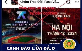 Công an TP HCM cảnh báo sập bẫy khi mua vé "Anh Trai Vượt Ngàn Chông Gai"