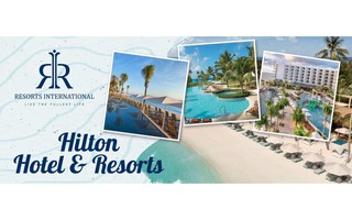 Trải nghiệm tại Hilton Resorts và những điểm đến đẳng cấp trên toàn cầu cùng Resorts International