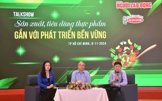 Sản xuất, tiêu dùng thực phẩm gắn với phát triển bền vững