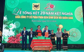 20 năm kết nghĩa giữa Công ty cổ phần Phân bón Bình Điền và Buôn EANA: VẸN MỘT CHỮ TÌNH!