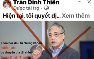 TS Trần Đình Thiên bị mạo danh mời đầu tư, bán khóa học tràn lan trên Facebook