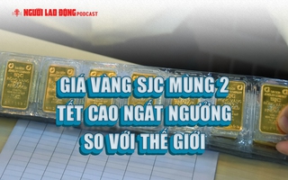 Giá vàng SJC mùng 2 Tết cao ngất ngưởng so với thế giới