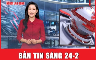 Bản tin sáng 24-2: Đặng Thị Hàn Ni có vai trò gì trong phiên phúc thẩm vụ Nguyễn Phương Hằng?