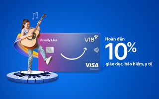 Thẻ tín dụng VIB Family Link sẽ giảm phí, tăng hoàn điểm thế nào từ ngày 27-4?