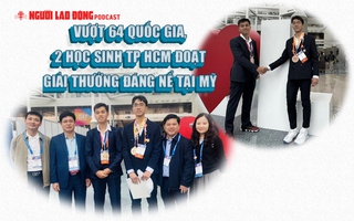 Vượt 64 quốc gia, 2 học sinh TP HCM đoạt giải thưởng đáng nể tại Mỹ