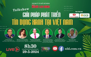 Tín dụng xanh sẽ tạo "cơn sốt"?