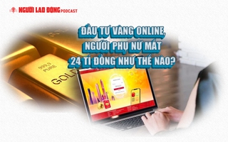 Đầu tư vàng online, người phụ nữ mất 24 tỉ đồng như thế nào?