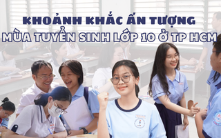 Những khoảnh khắc ấn tượng mùa tuyển sinh vào lớp 10 ở TP HCM