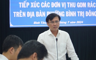 Chủ tịch UBND quận Bình Tân: Không loại bỏ lực lượng thu gom rác dân lập