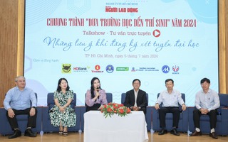 Tư vấn trực tuyến: Tỉnh táo khi đăng ký xét tuyển đại học