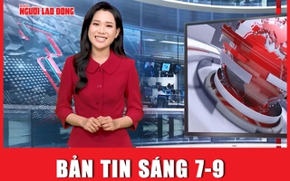 Bản tin sáng 7-9: Ấn định ngày xét xử vụ mua trái phiếu của bà Trương Mỹ Lan