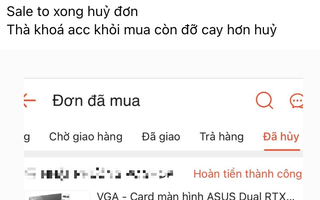 Thức đêm "săn sale" rồi bị hủy đơn khiến nhiều khách hàng bức xúc