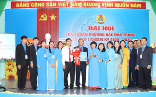 Công đoàn phường Bắc Nha Trang: Đoàn kết, đổi mới, phát triển vì người lao động