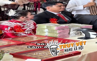 Cô dâu ở Cần Thơ nhận của hồi môn khủng khiến cư dân mạng dậy sóng, "xin vía" tới tấp