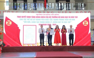Trường CĐ ngoài công lập duy nhất nhận bằng khen của Bộ GD- ĐT về thành tích xuất sắc
