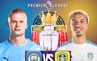 Soi tỉ số trận Manchester City - Leeds: Chuộc lỗi bằng cơn mưa bàn thắng