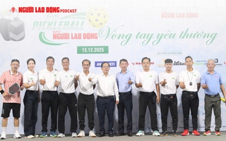 Hấp dẫn Giải Pickleball "Vòng tay yêu thương" Báo Người Lao Động 2025
