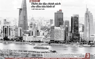 Báo in ngày 4-12: TP HCM phải là một "Sandbox thể chế"