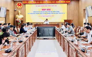 Gia Lai quyết tâm kiến tạo môi trường đầu tư thông thoáng, minh bạch
