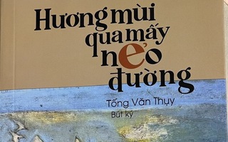 Tống Văn Thụy gửi cảm xúc và suy tư thời cuộc vào trang sách