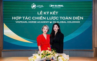 Học viện cưỡi ngựa Vinpearl Vũ Yên ký kết hợp tác với On Global Holdings