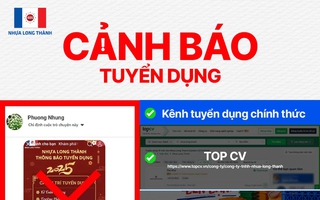 Cảnh báo tình trạng mạo danh doanh nghiệp có tiếng để tuyển dụng lao động