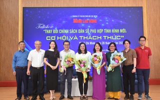 Talkshow "Thay đổi chính sách dân số phù hợp tình hình mới: cơ hội và thách thức"