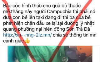 Bất ngờ với “màn” livestream "bắt cóc cho quà bỏ thuốc mê" ở Đà Nẵng